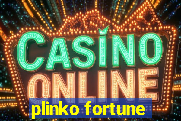 plinko fortune